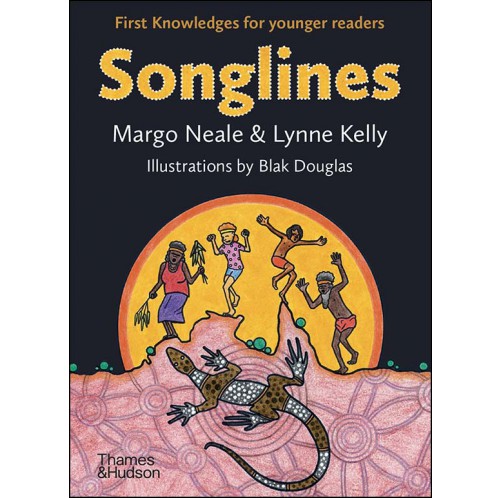 Songlines: First Knowledges for younger readers