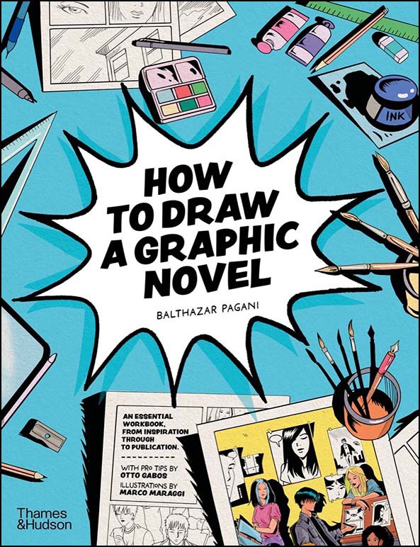 Lamont Schools How to Draw a Graphic Novel by Balthazar Pagani