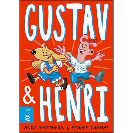 Gustav and Henri Vol 1