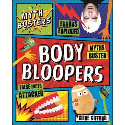 Myth Busters - Body Bloopers