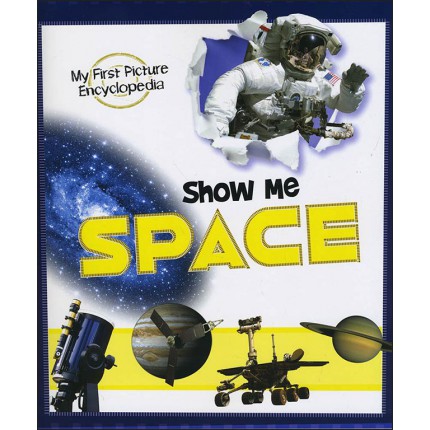 My First Picture Encyclopedia - Show Me Space