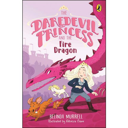 The Daredevil Princess and the Fire Dragon